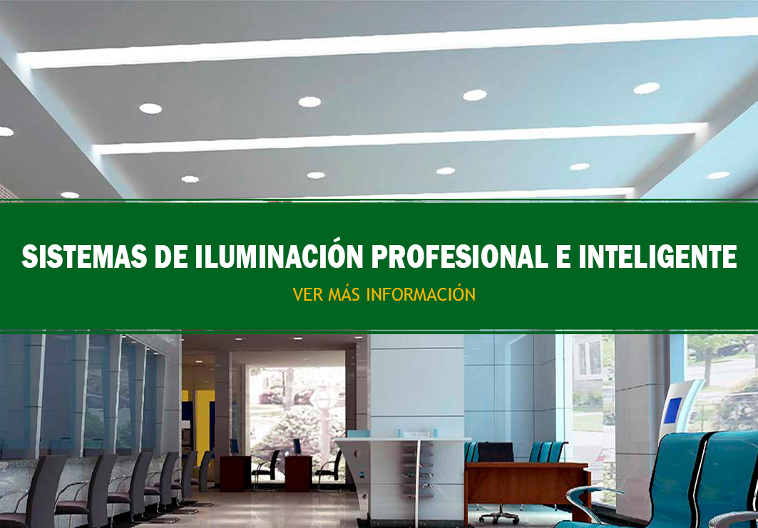 SISTEMAS DE ILUMINACIÓN PROFESIONAL E INTELIGENTE (1)